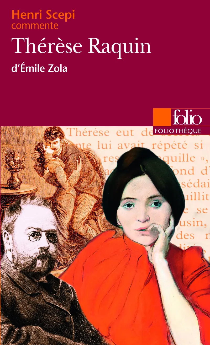 Thérèse Raquin d'Émile Zola (Essai et dossier) - Henri Scepi