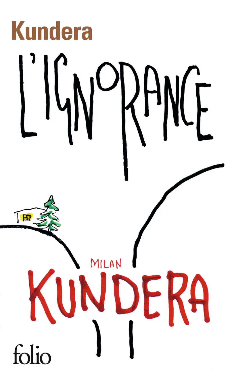 L'ignorance - Milan Kundera
