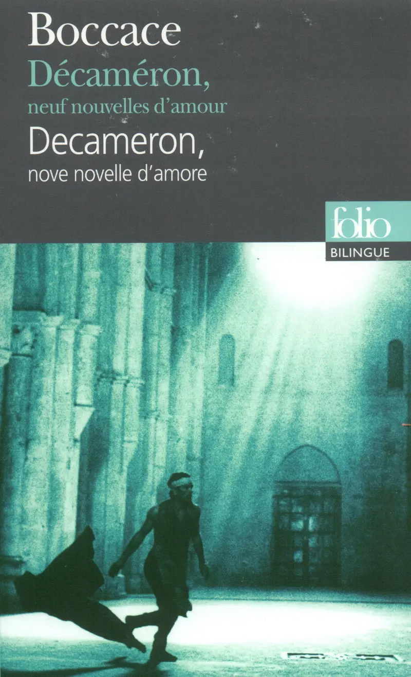 Décaméron, neuf nouvelles d'amour/Decameron, nove novelle d'amore - Boccace