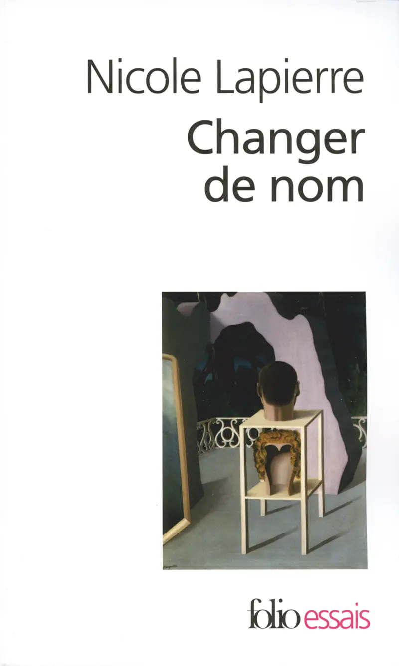 Changer de nom - Nicole Lapierre