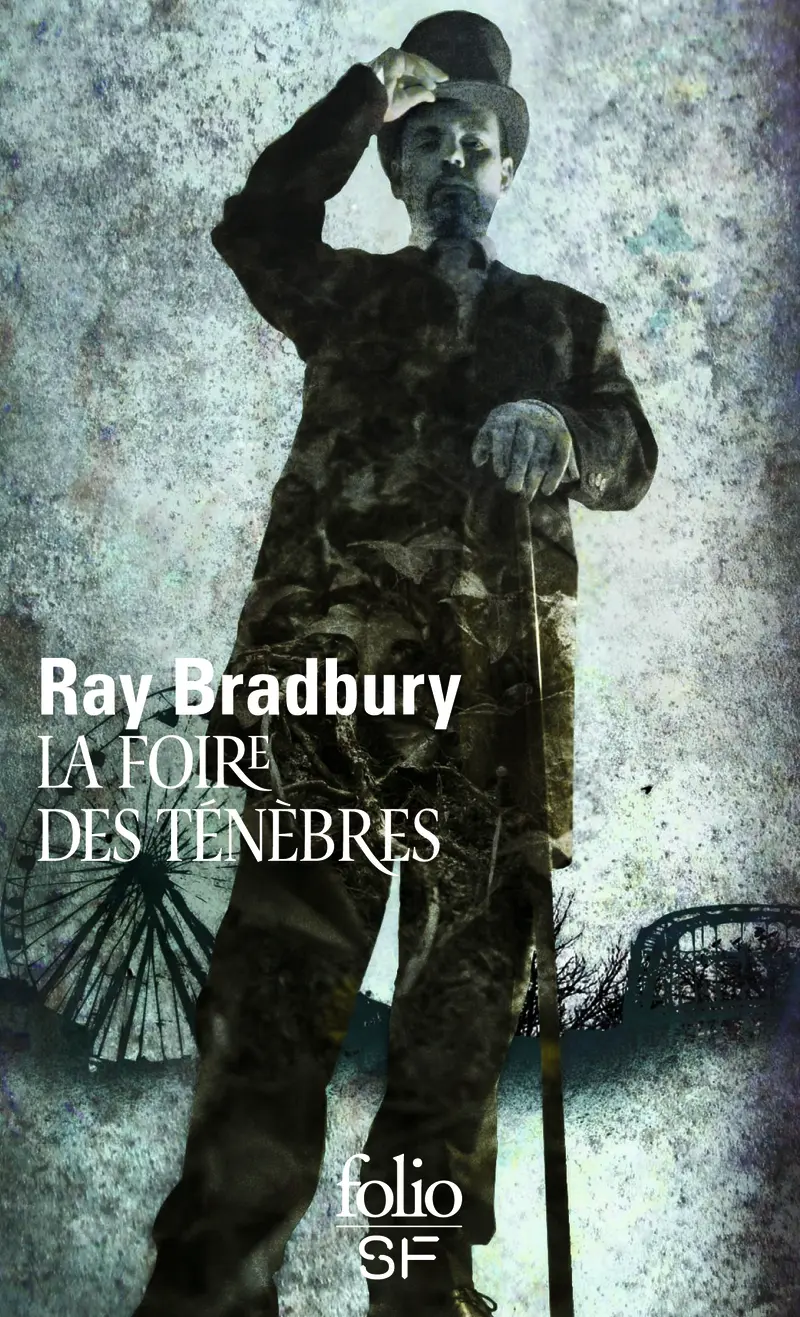 La foire des ténèbres - Ray Bradbury