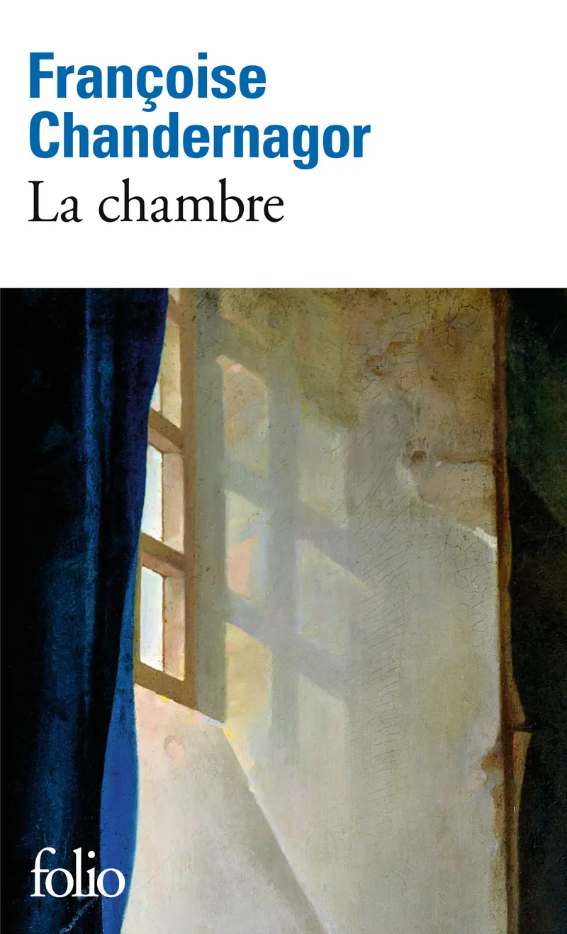 La Chambre - Françoise Chandernagor