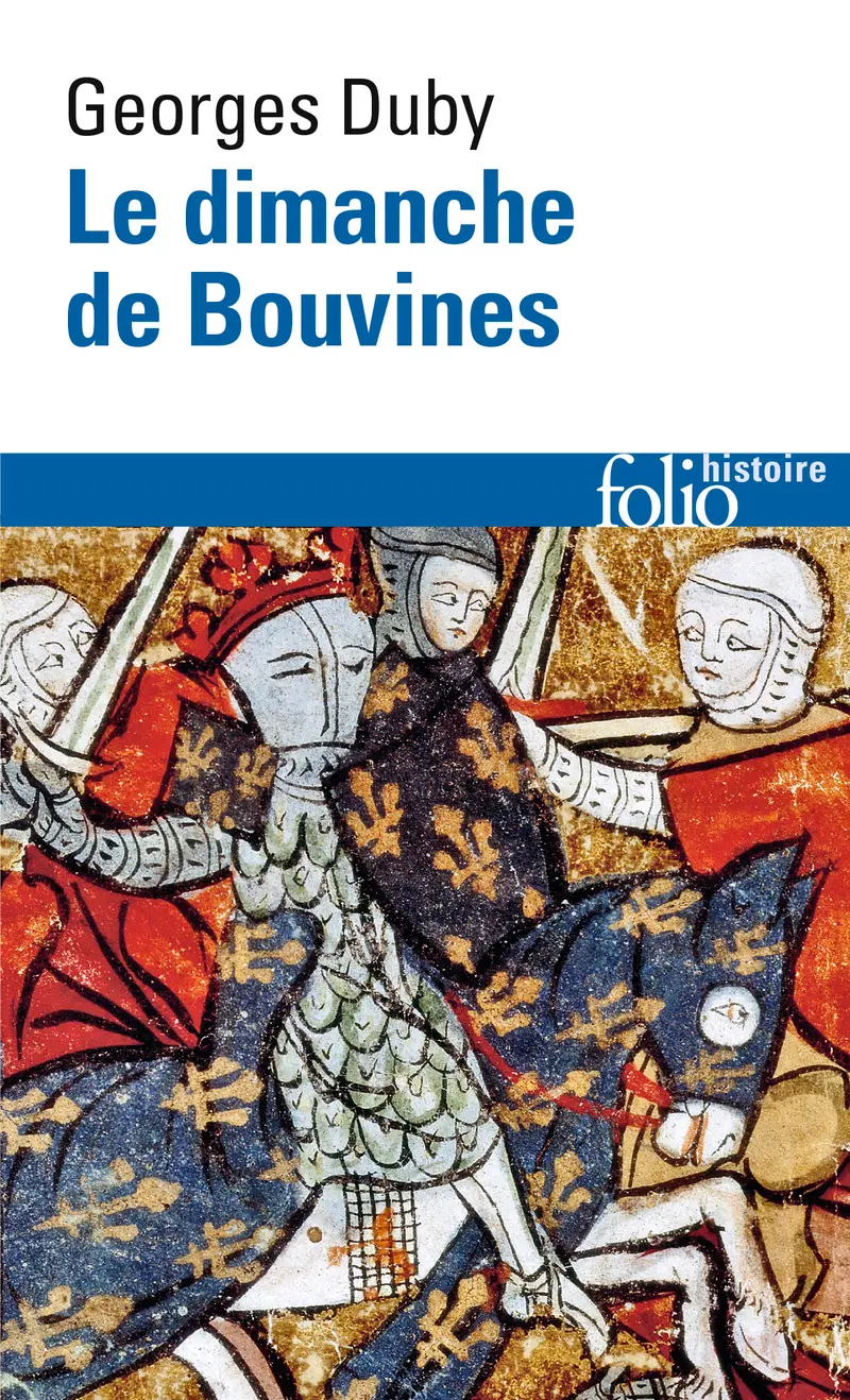 Le dimanche de Bouvines - Georges Duby