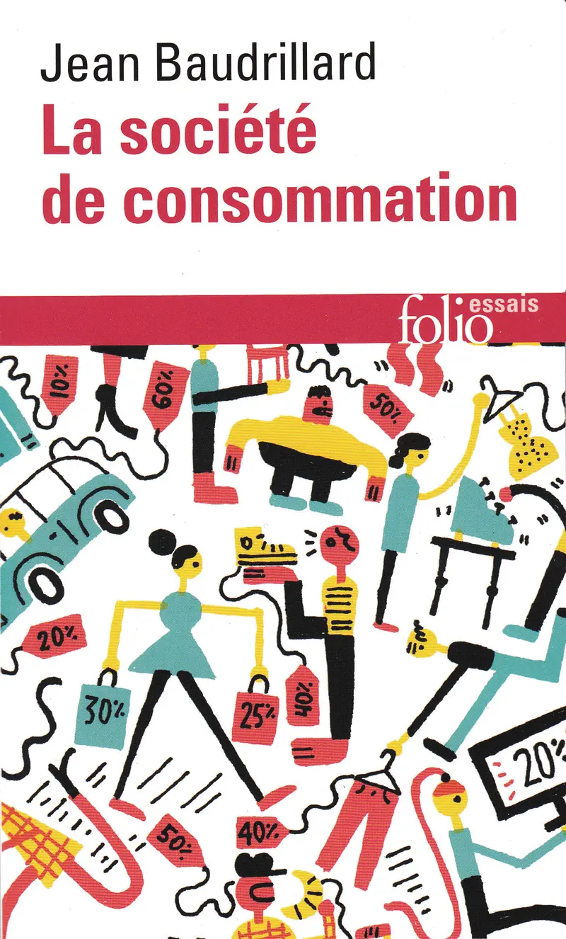La Société de consommation - Jean Baudrillard