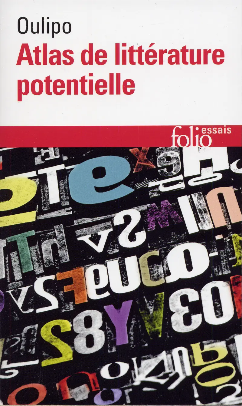 Atlas de littérature potentielle - Collectif - Italo Calvino - Paul Fournel - Raymond Queneau - Jacques Roubaud - Jacques Bens