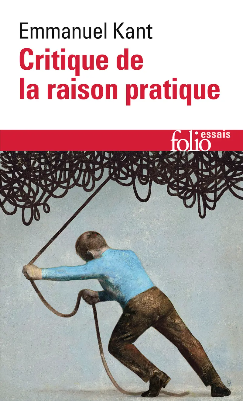 Critique de la raison pratique - Kant