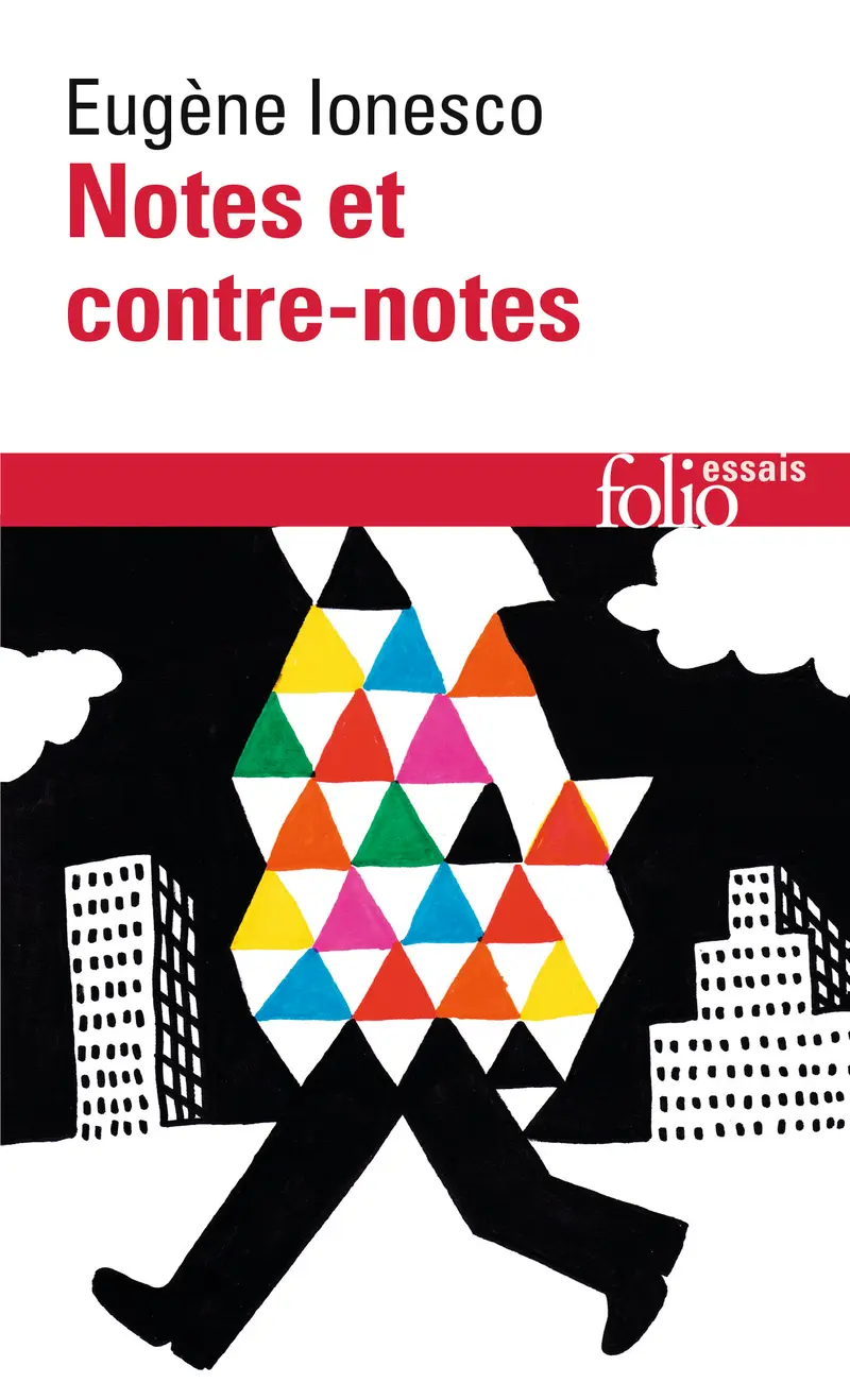 Notes et contre-notes - Eugène Ionesco