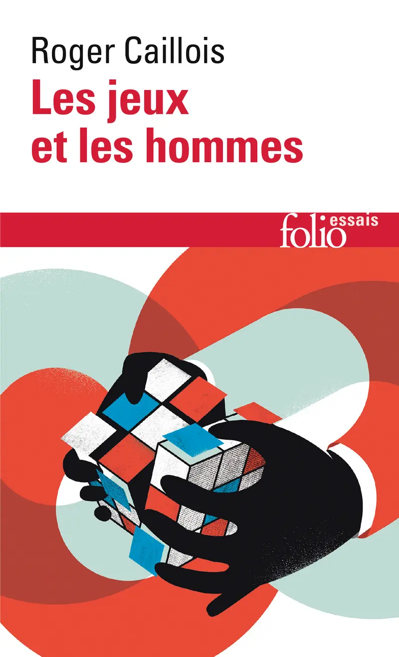 Les jeux et les hommes - Roger Caillois