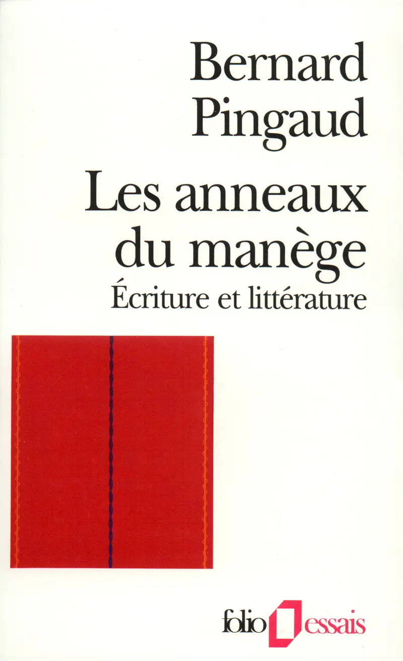 Les Anneaux du manège - Bernard Pingaud