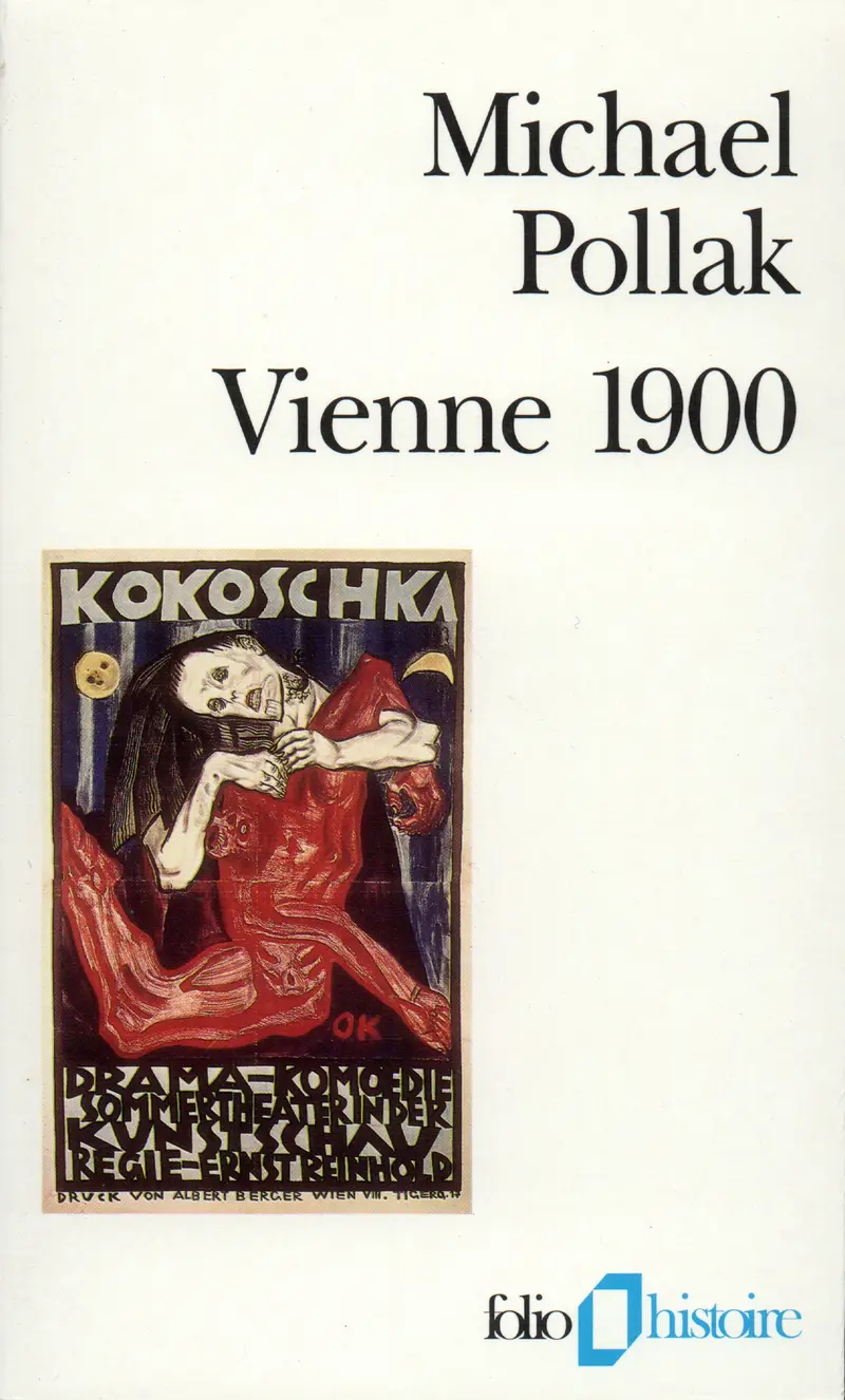 Vienne 1900 - Michael Pollak
