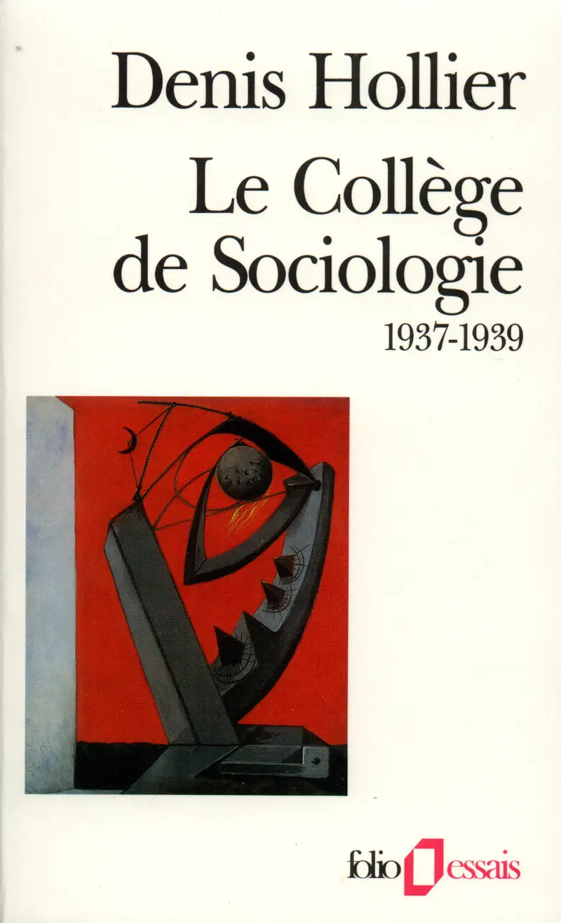 Le Collège de Sociologie - Collectif