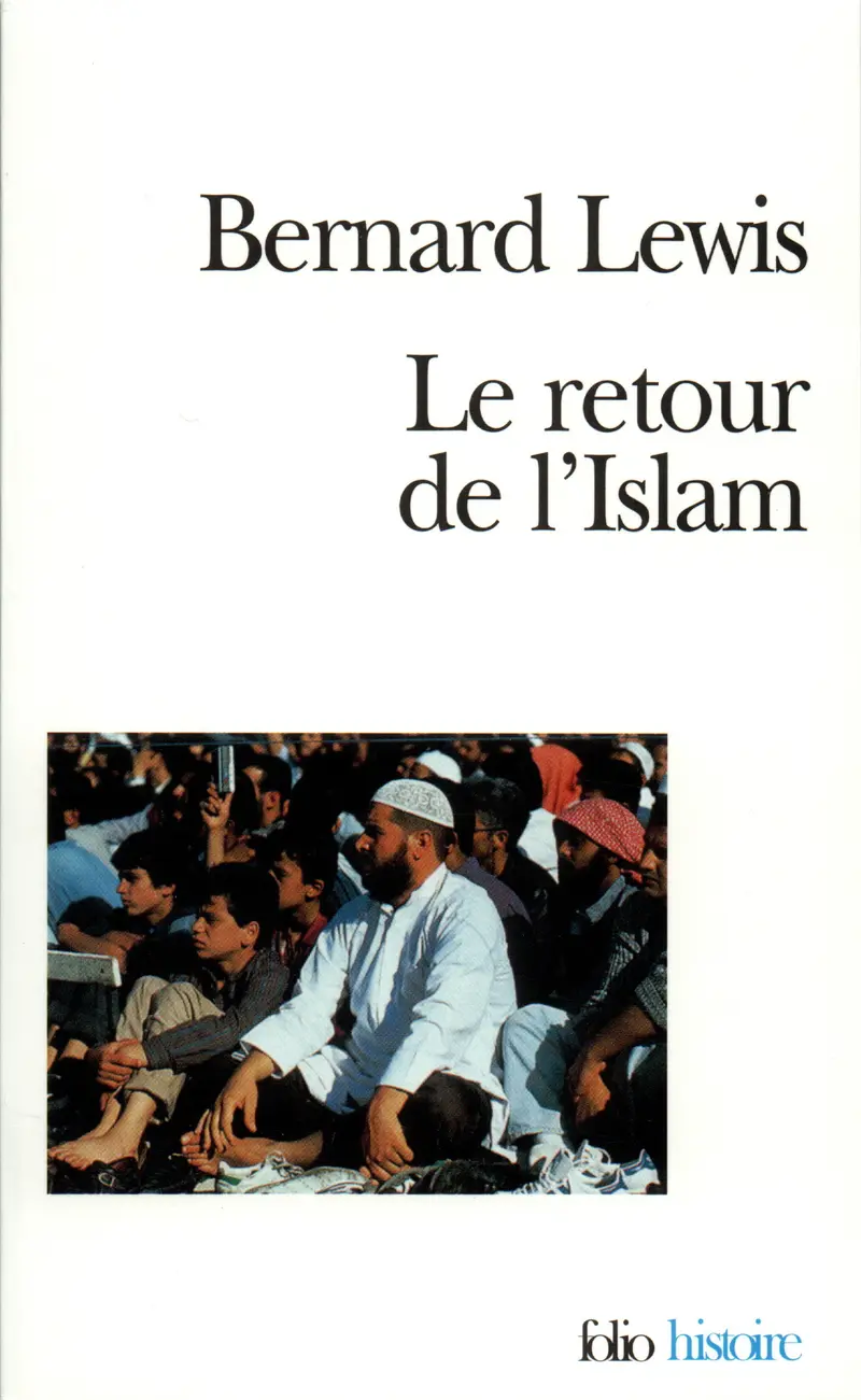 Le Retour de l'Islam - Bernard Lewis