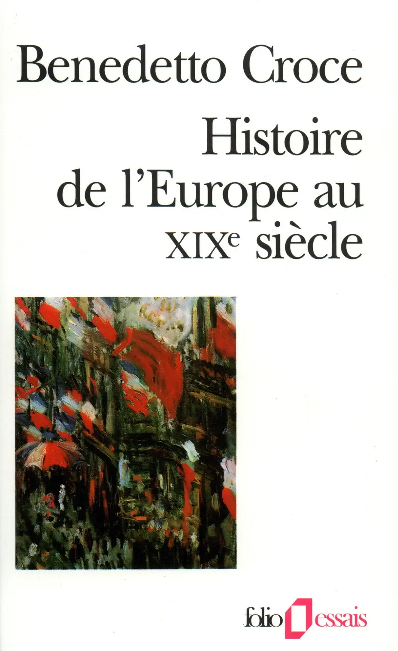 Histoire de l'Europe au XIXe siècle - Benedetto Croce