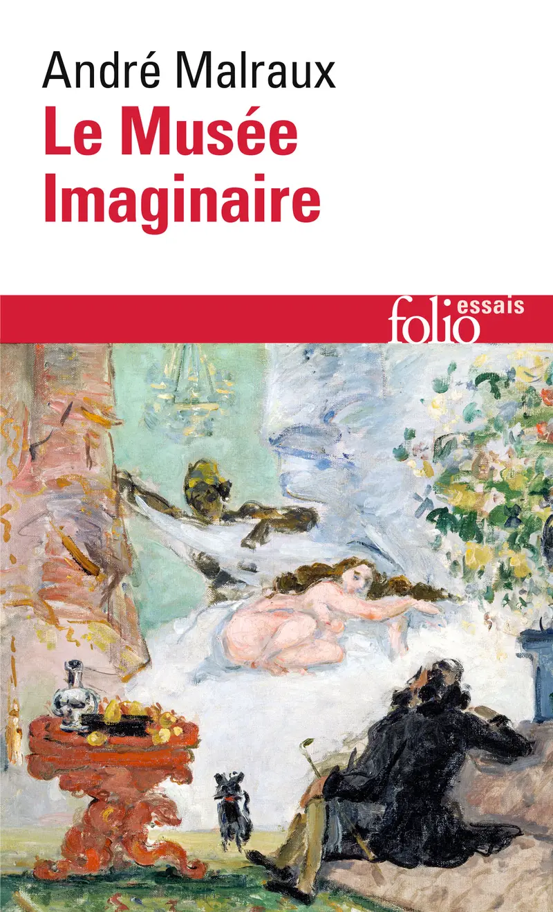 Le Musée Imaginaire - André Malraux