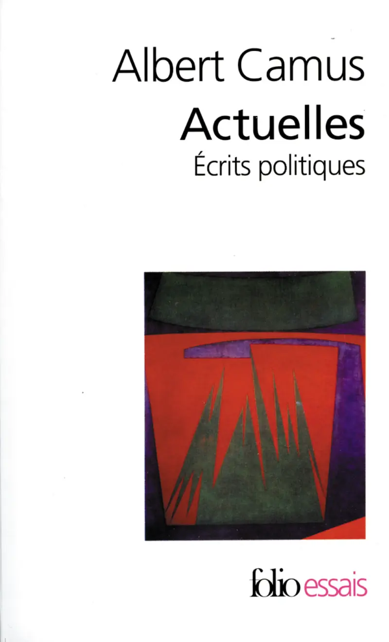 Actuelles - 1 - Albert Camus
