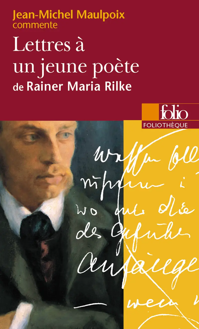 Lettres à un jeune poète de Rainer Maria Rilke (Essai et dossier) - Jean-Michel Maulpoix