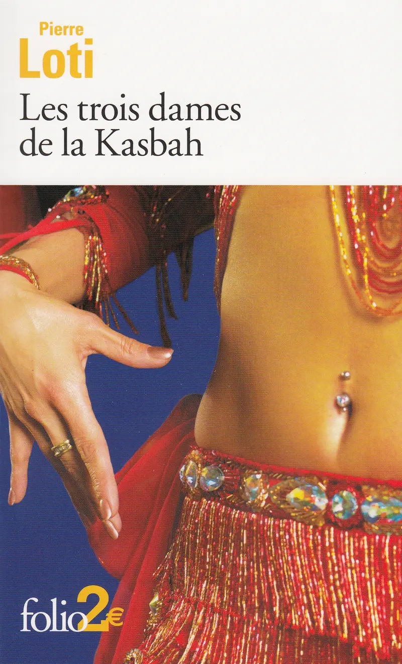 Les trois dames de la Kasbah suivi de Suleïma - Pierre Loti