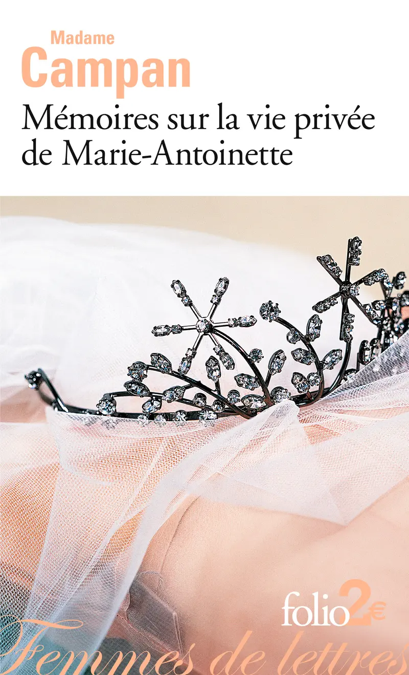 Mémoires sur la vie privée de Marie-Antoinette - Madame Campan