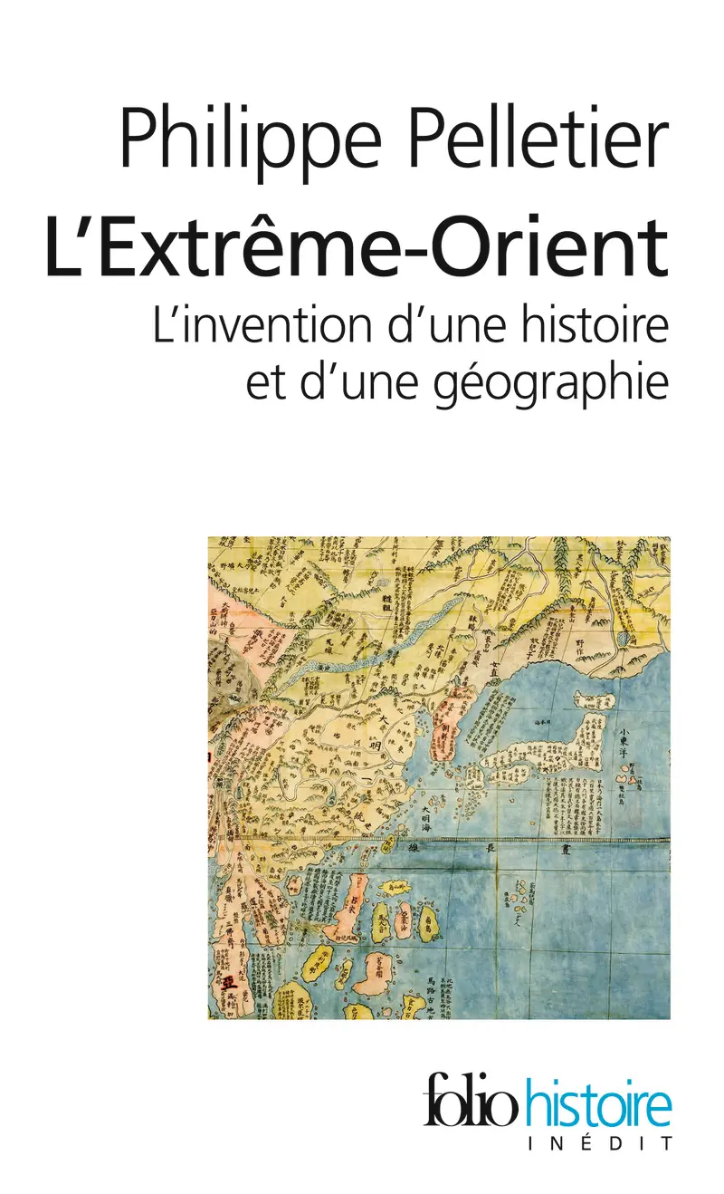 L'Extrême-Orient - Philippe Pelletier