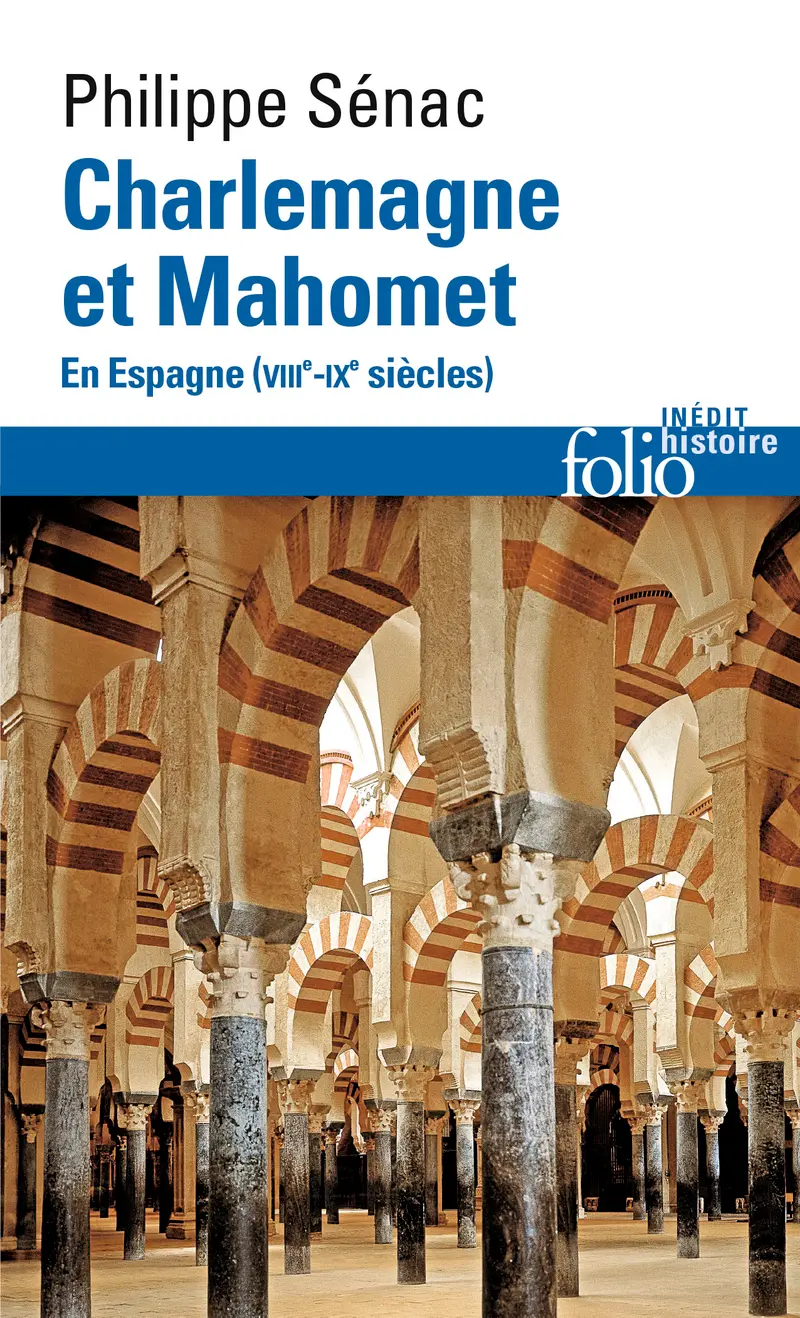 Charlemagne et Mahomet - Philippe Sénac