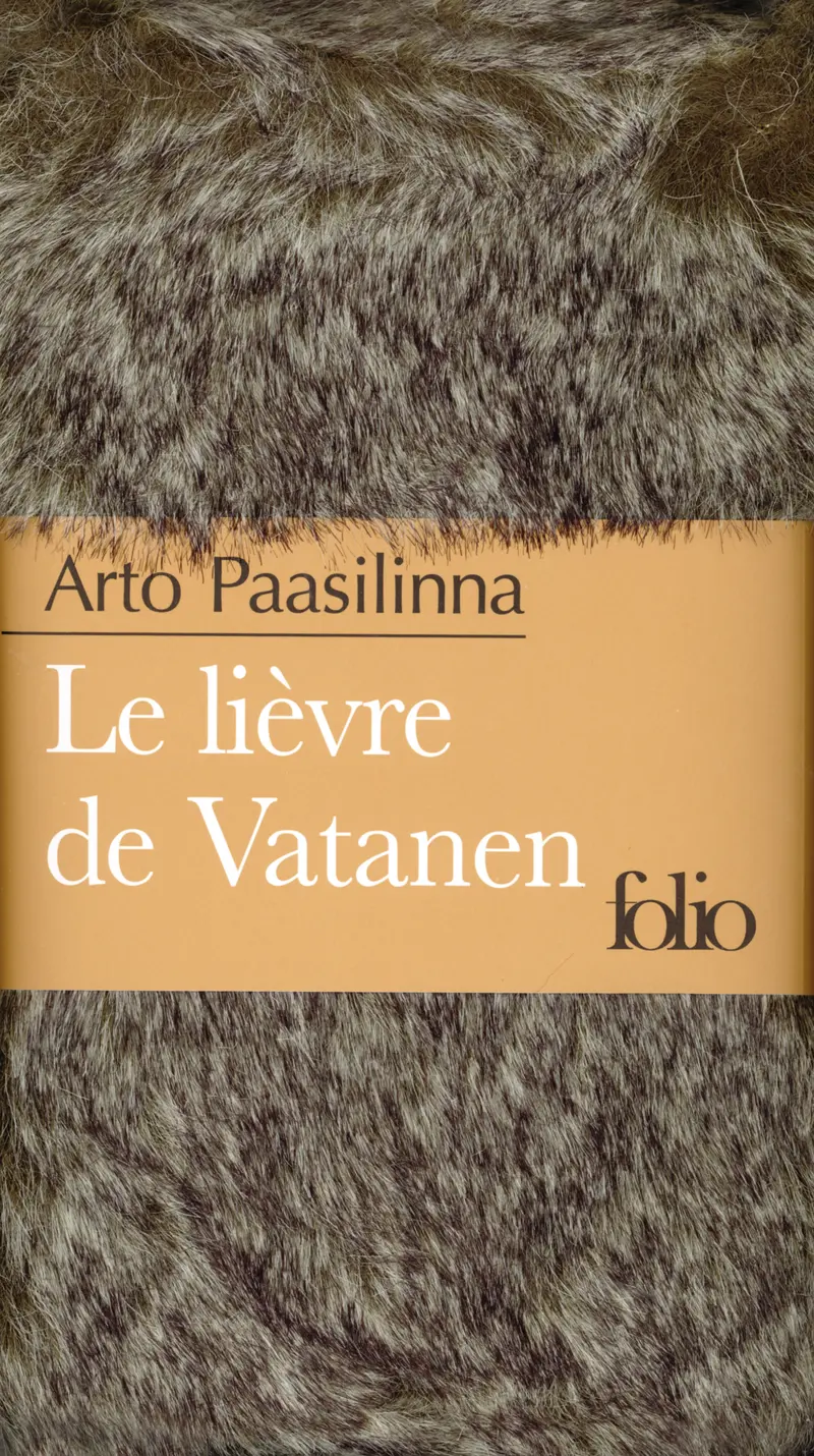 Le lièvre de Vatanen - Arto Paasilinna