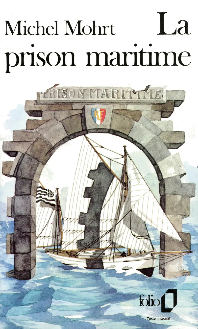 La Prison maritime - Michel Mohrt