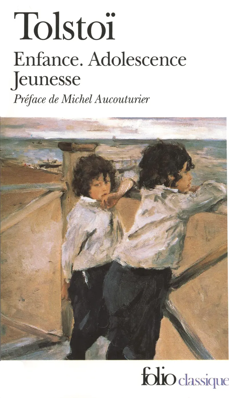 Enfance, Adolescence, Jeunesse - Léon Tolstoï