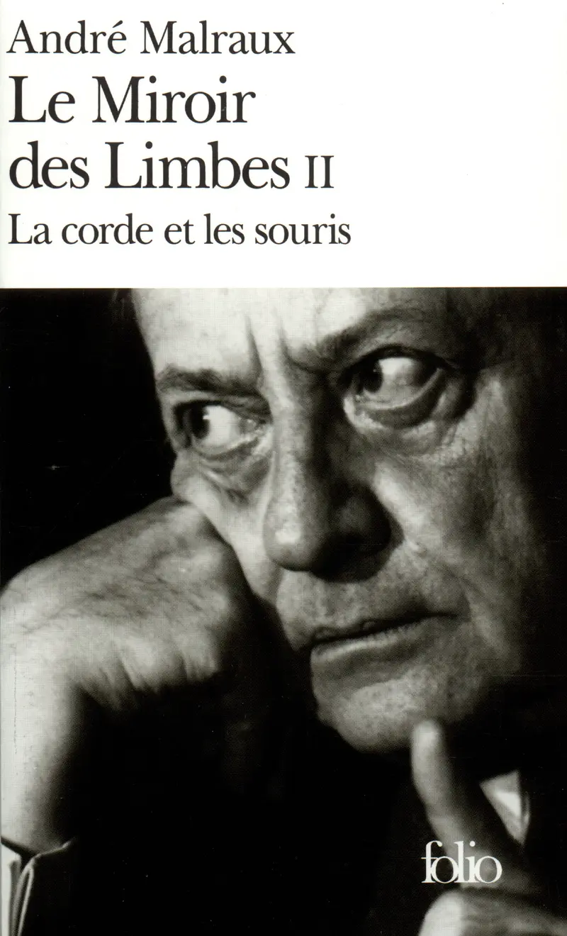 Le Miroir des Limbes - André Malraux