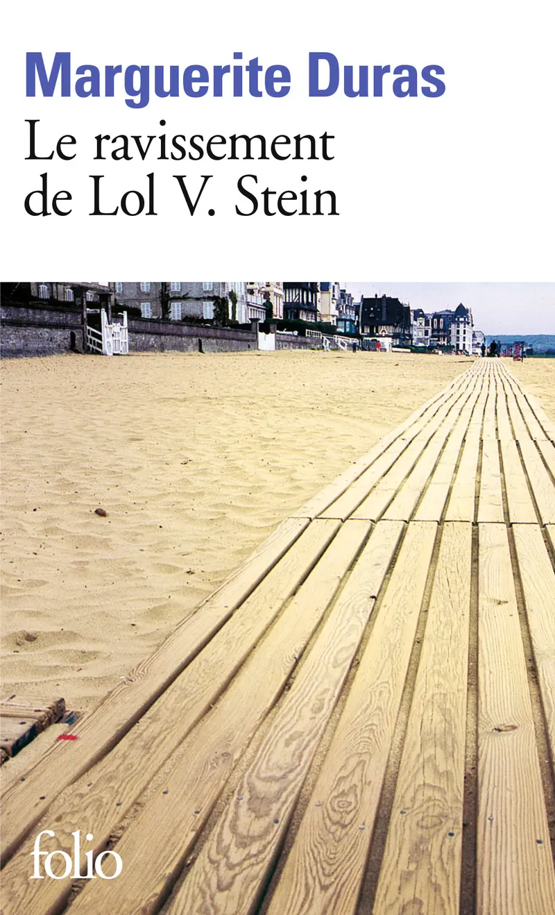 Le ravissement de Lol V. Stein - Marguerite Duras