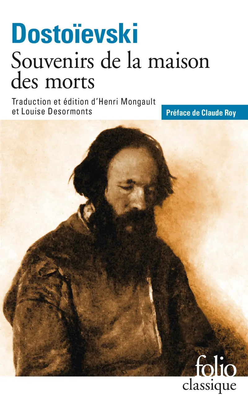 Souvenirs de la maison des morts - Fédor Dostoïevski