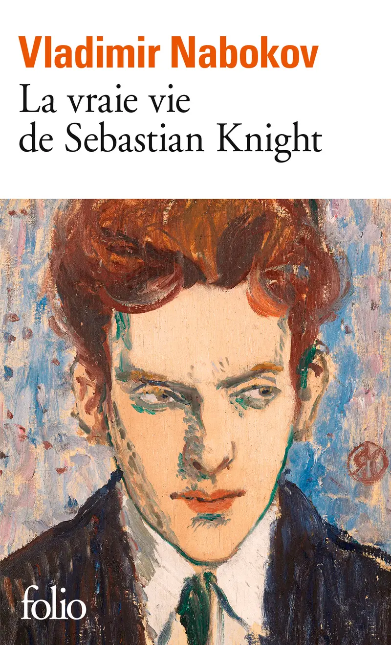 La vraie vie de Sebastian Knight - Vladimir Nabokov
