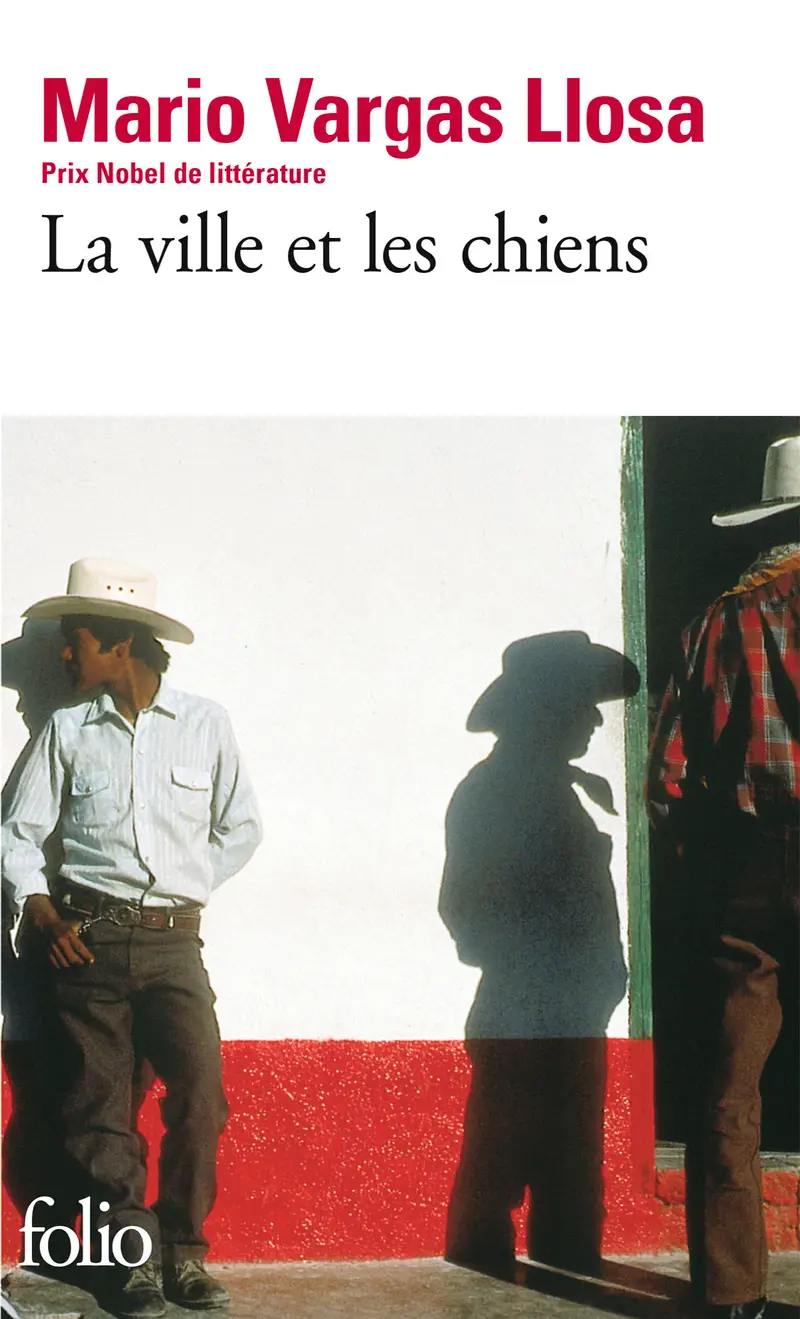 La ville et les chiens - Mario Vargas Llosa