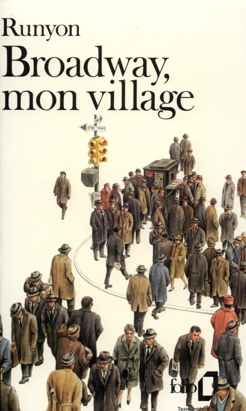 Broadway, mon village - Damon Runyon