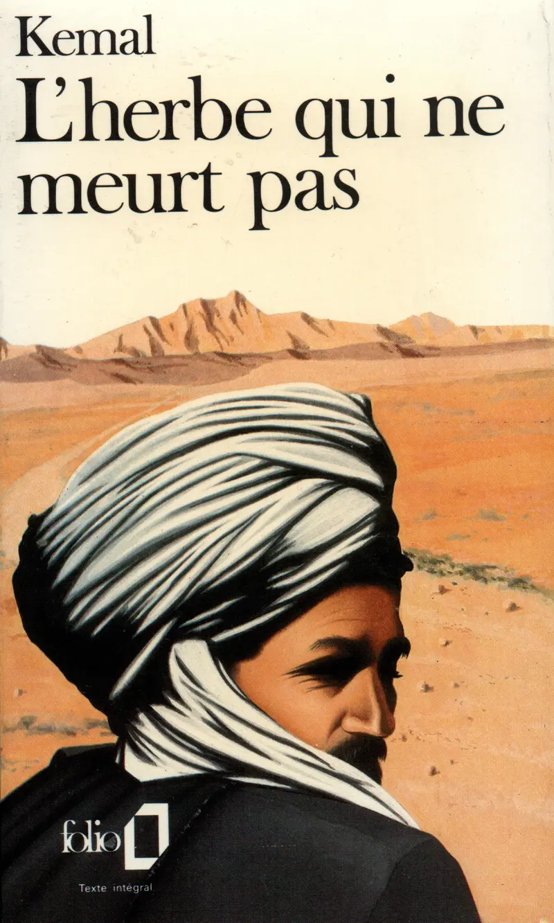 L'herbe qui ne meurt pas - Yachar Kemal