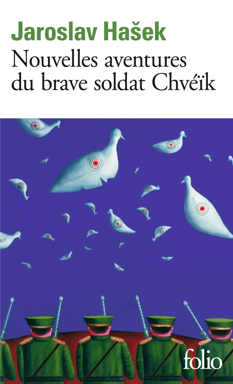 Nouvelles aventures du brave soldat Chvéïk - Jaroslav Hašek