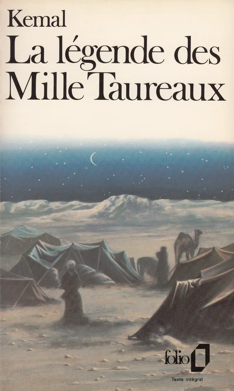 La Légende des Mille Taureaux - Yachar Kemal