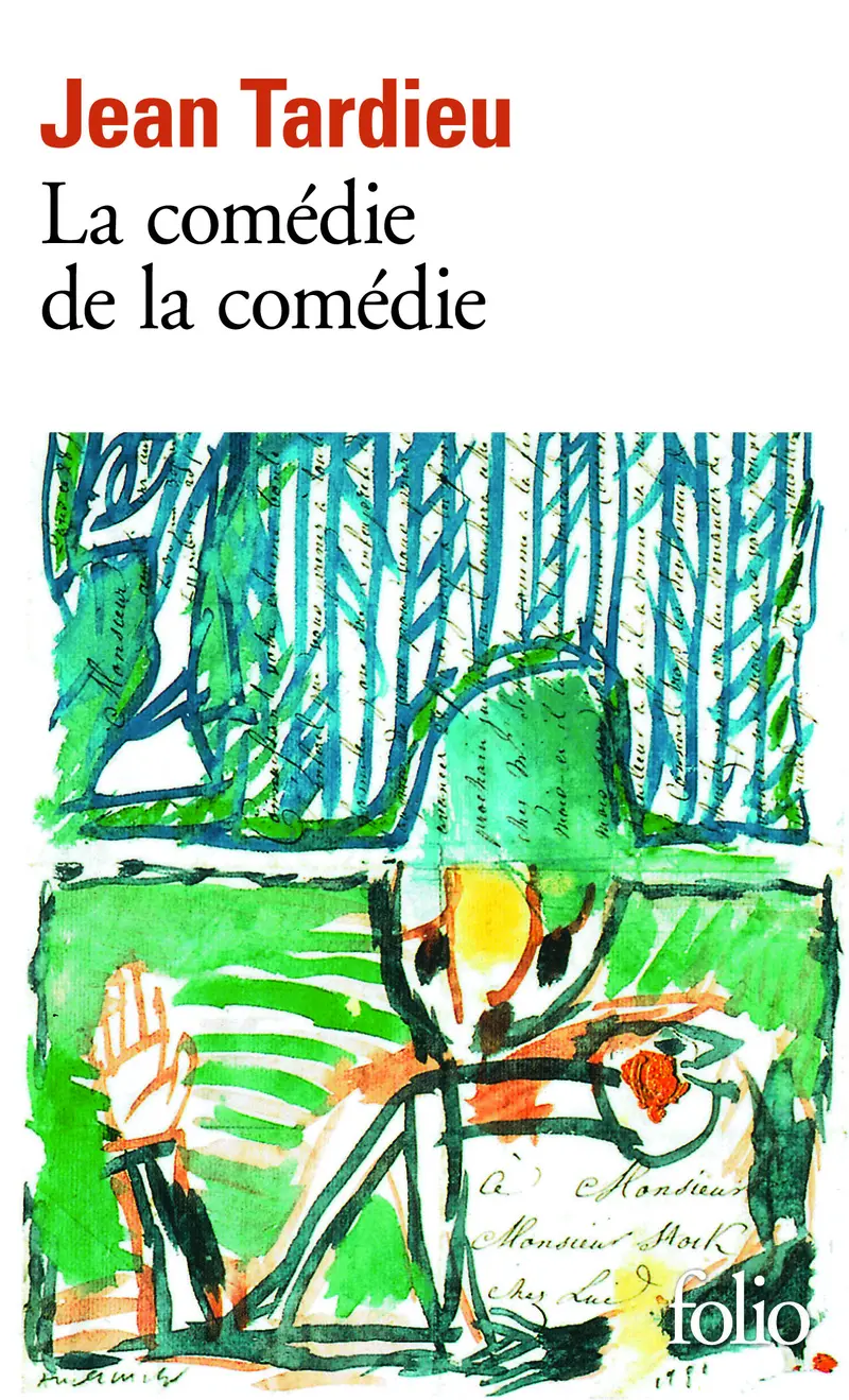 La Comédie de la comédie suivi de La Comédie des arts et de Poèmes à jouer - Jean Tardieu