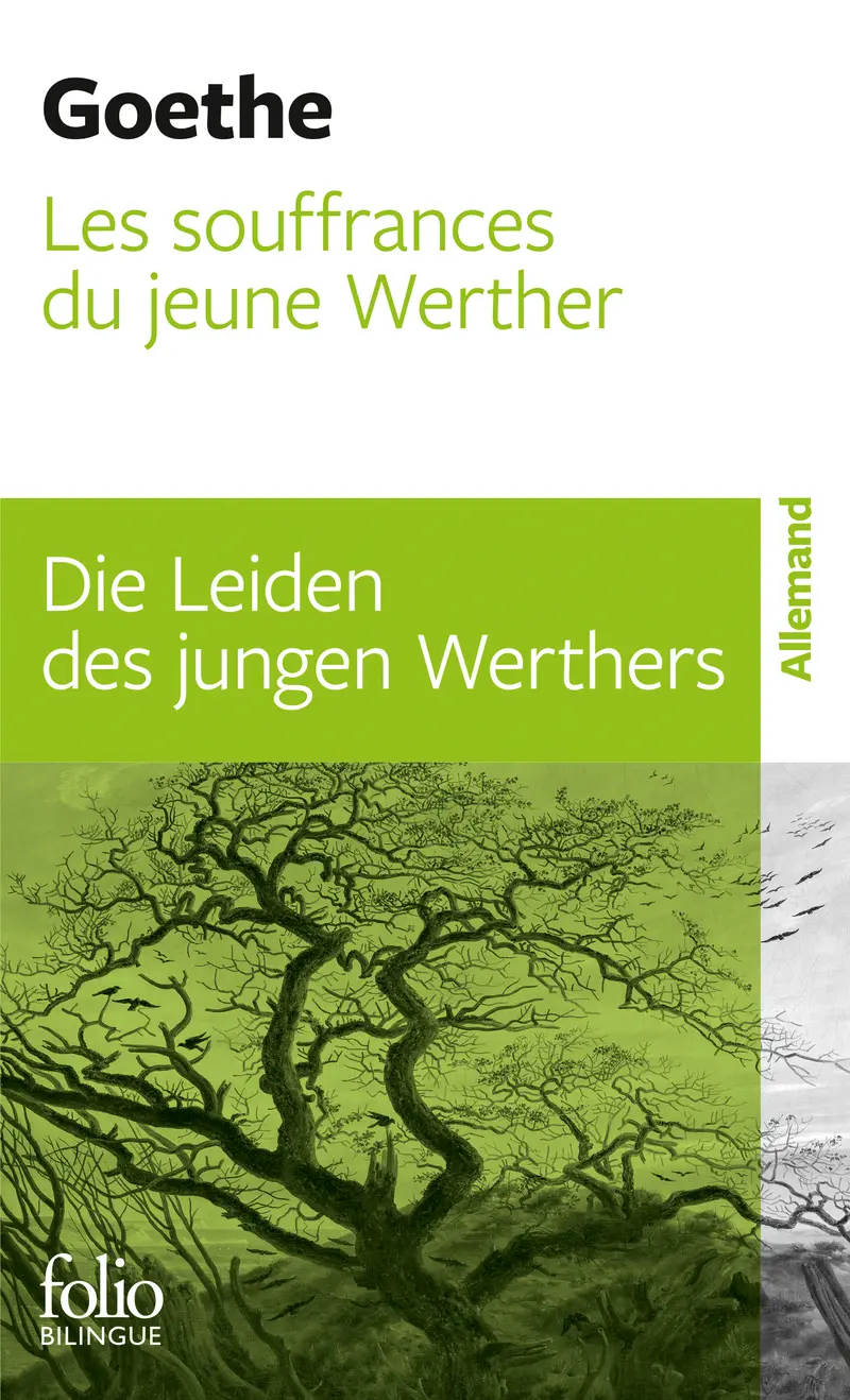 Souffrances du jeune Werther/ Les Die Leiden des jungen Werthers - Johann Wolfgang von Goethe