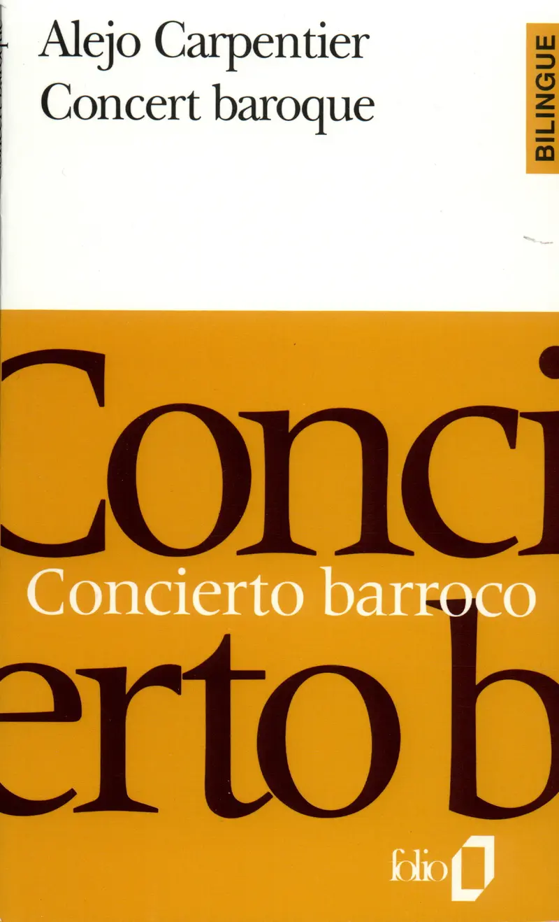 Concert baroque/Concierto barroco - Alejo Carpentier