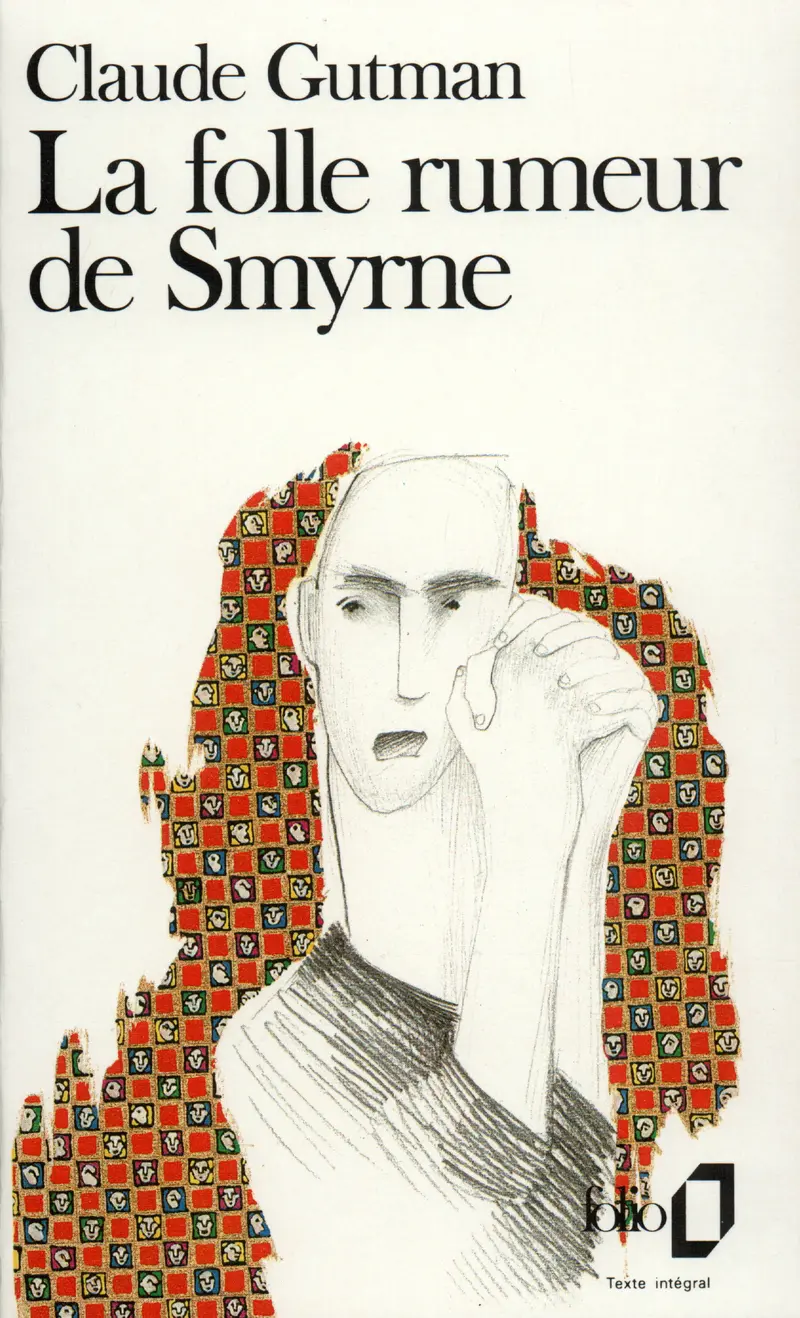 La folle rumeur de Smyrne - Claude Gutman