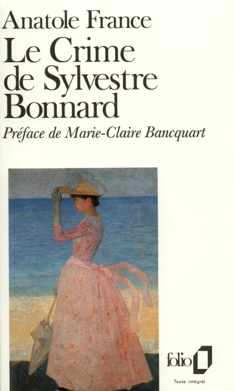 Le Crime de Sylvestre Bonnard - Anatole France