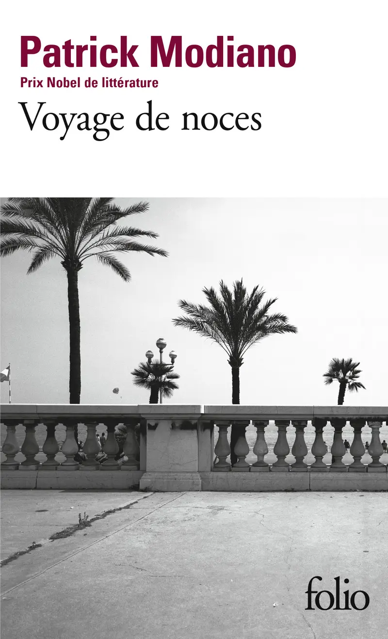 Voyage de noces - Patrick Modiano