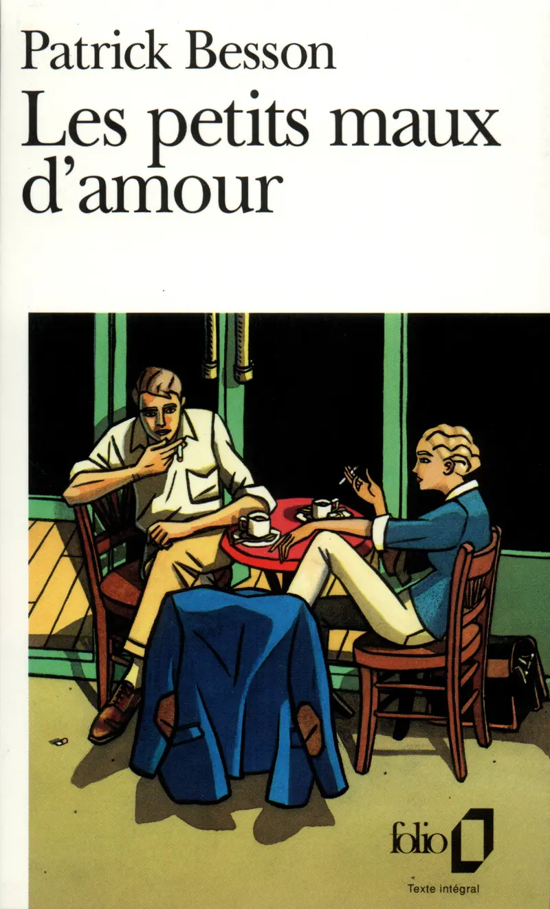 Les Petits maux d'amour - Patrick Besson