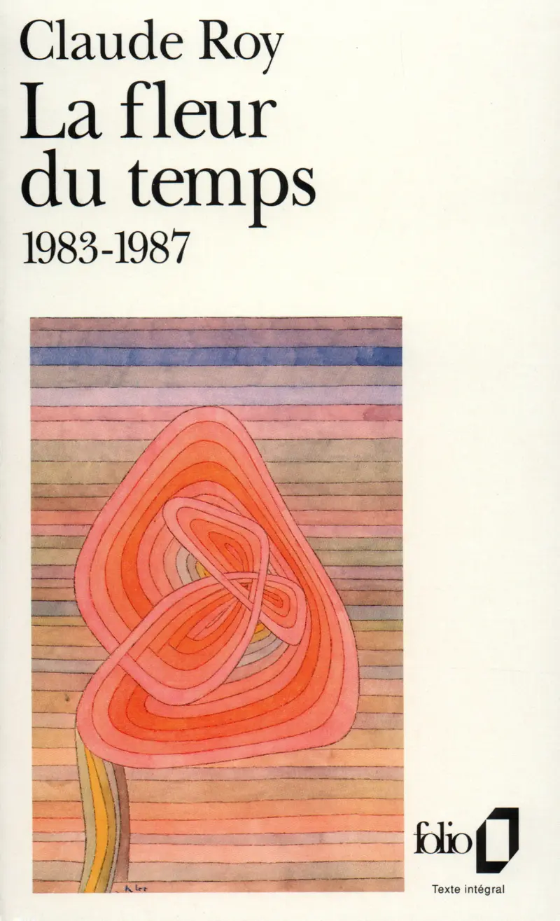 La Fleur du temps - Claude Roy