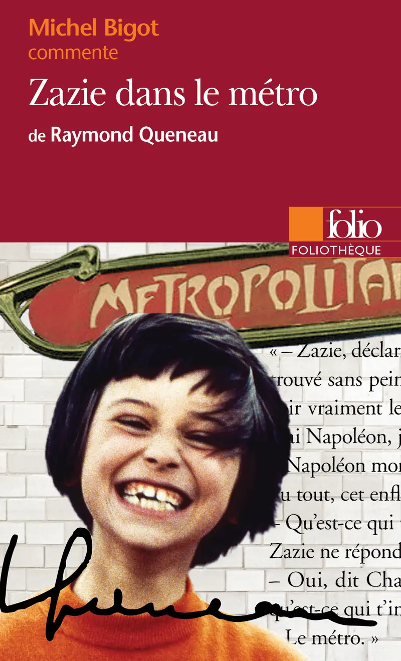 Zazie dans le métro de Raymond Queneau (Essai et dossier) - Michel Bigot
