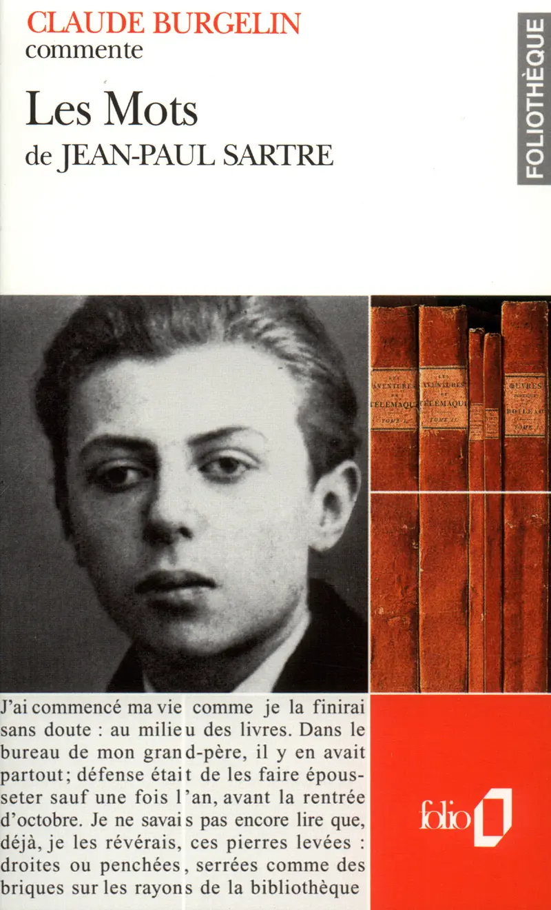 Les Mots de Jean-Paul Sartre (Essai et dossier) - Claude Burgelin