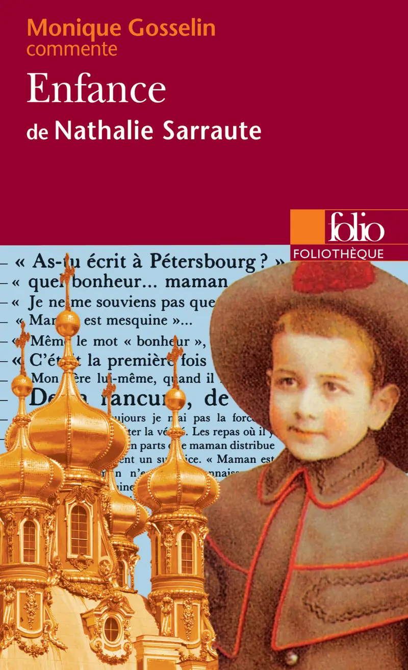 Enfance de Nathalie Sarraute (Essai et dossier) - Monique Gosselin-Noat
