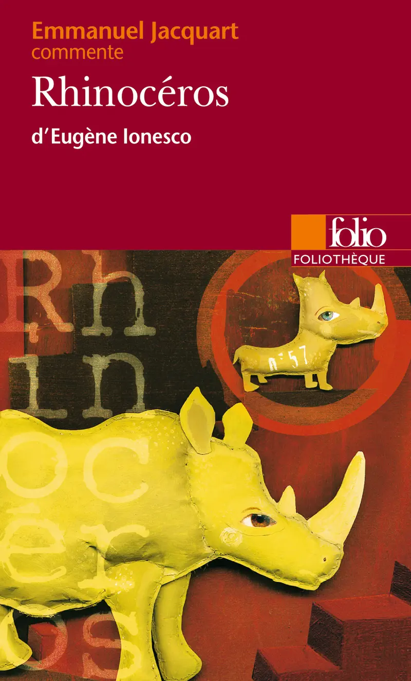 Rhinocéros d'Eugène Ionesco (Essai et dossier) - Emmanuel Jacquart