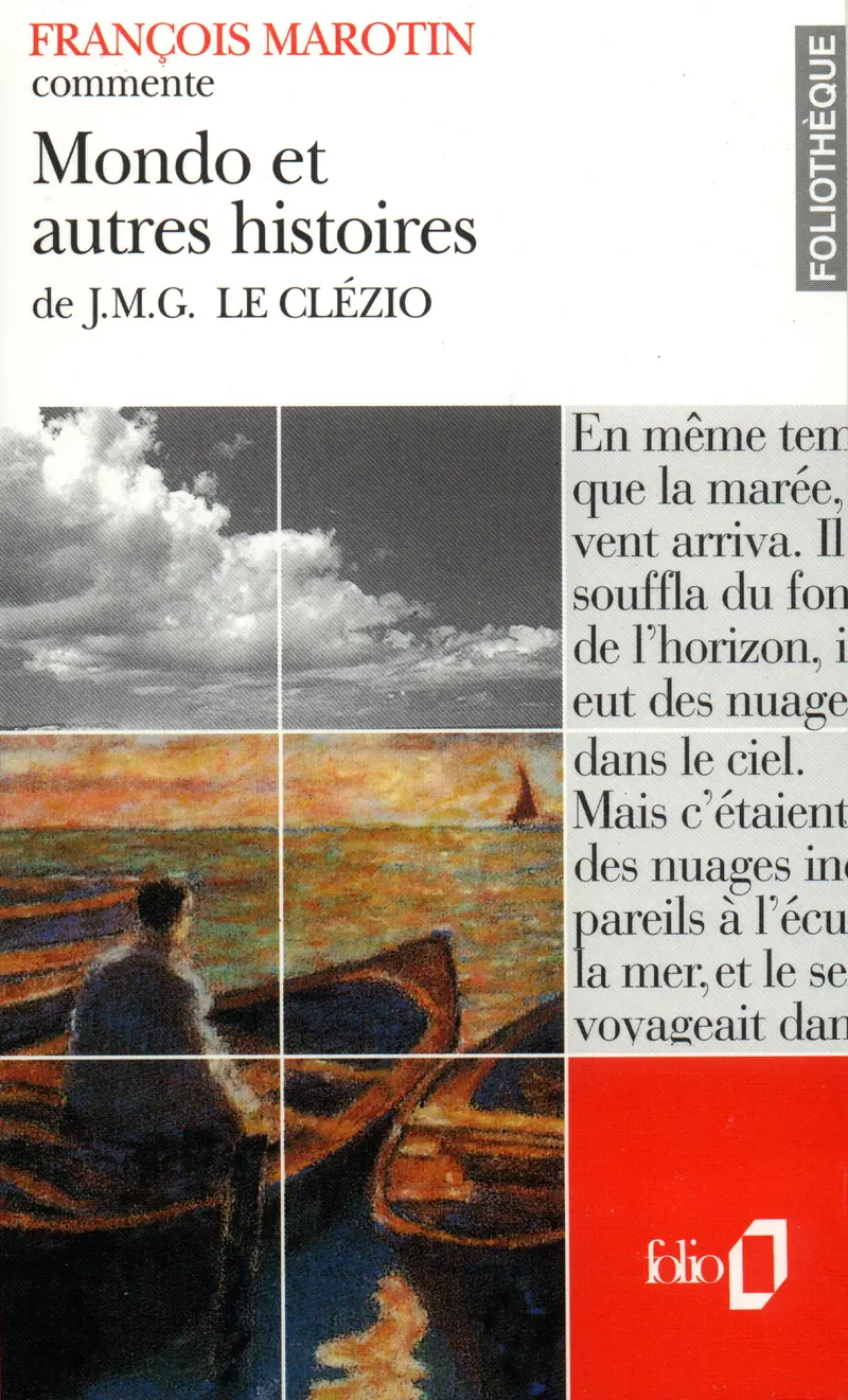 Mondo et autres histoires de J.M.G. Le Clézio (Essai et dossier) - François Marotin