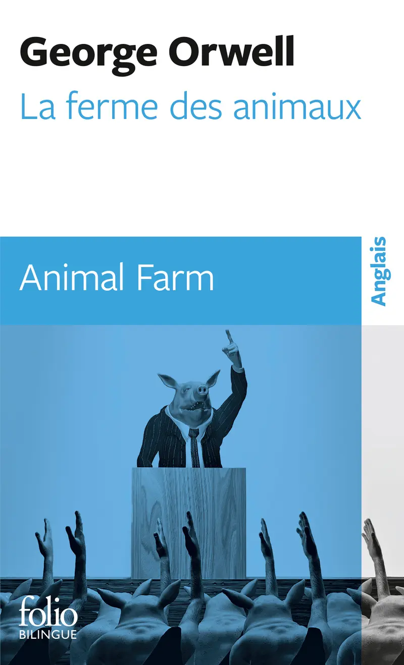 La Ferme des animaux/Animal Farm - George Orwell